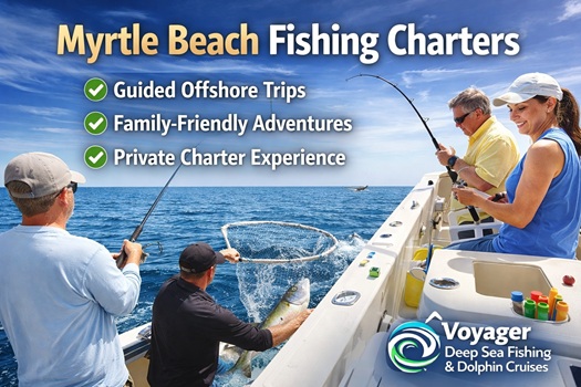 People fishing on a boat under the text 'Myrtle Beach Fishing Charters, Voyager Deep Sea Fishing & Dolphin Cruises'.